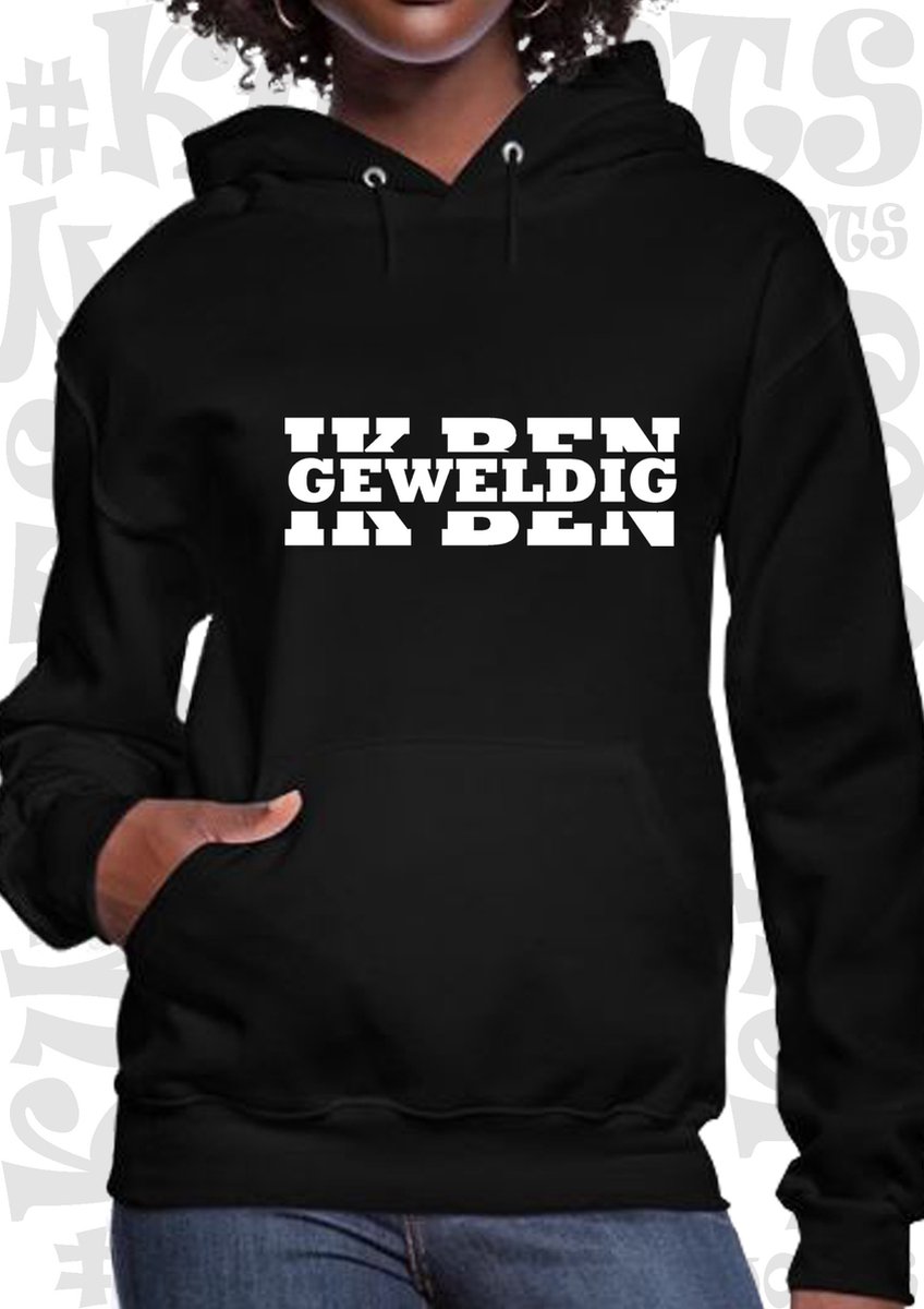 IK BEN GEWELDIG dames hoodie - Zwart - Maat L - lange mouwen - Met capuchon & steekzakken - grappige teksten - leuke truien | sweaters - humor - quotes - kwoots - kado - cadeau - Arrogant